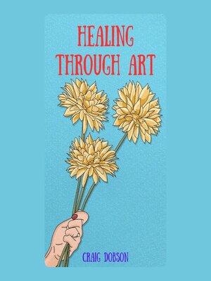 cover image of Healing through Art
